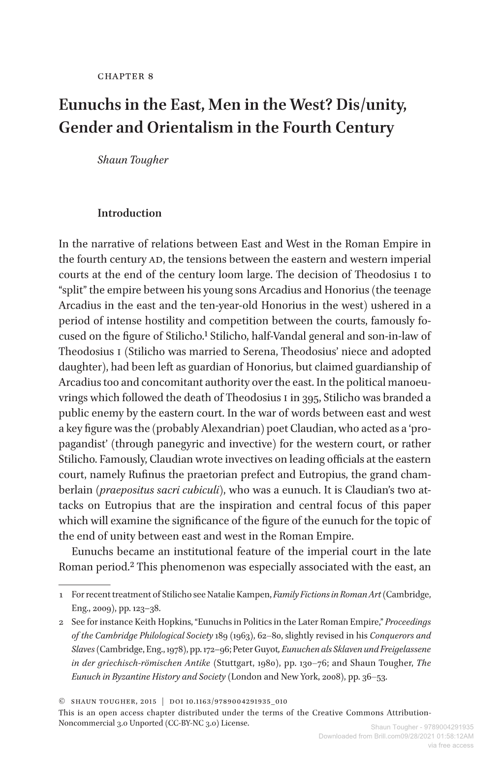 Eunuchs in the East, Men in the West? Dis/Unity, Gender and Orientalism in the Fourth Century