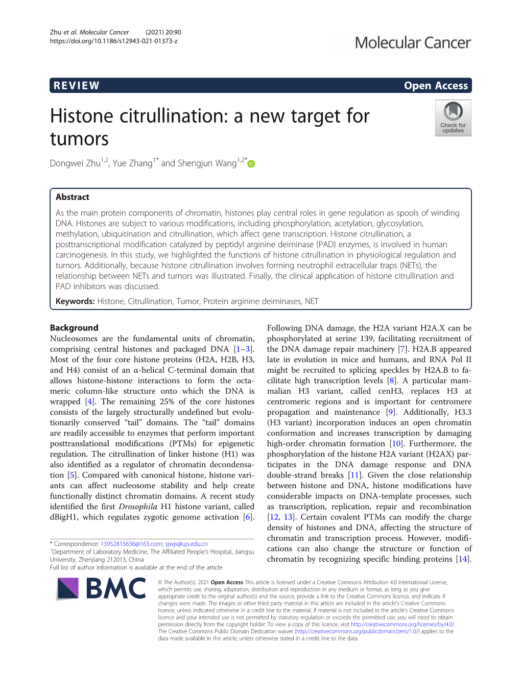 Histone Citrullination: a New Target for Tumors Dongwei Zhu1,2, Yue Zhang1* and Shengjun Wang1,2*