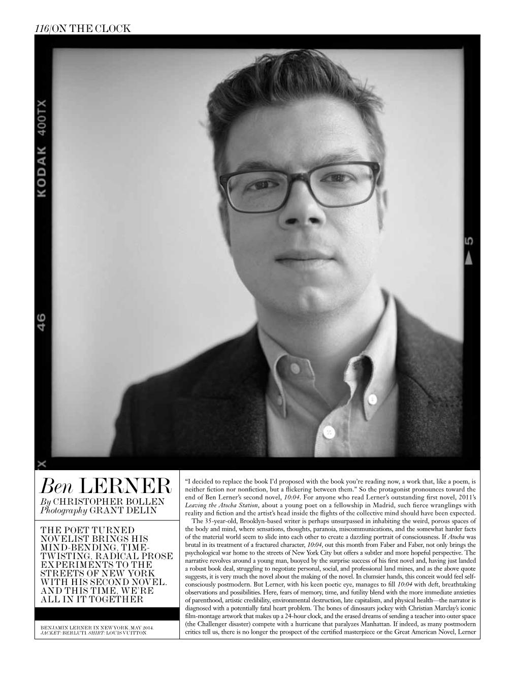 Ben LERNER Neither Fiction Nor Nonfiction, but a Flickering Between Them.” So the Protagonist Pronounces Toward the End of Ben Lerner’S Second Novel, 10:04