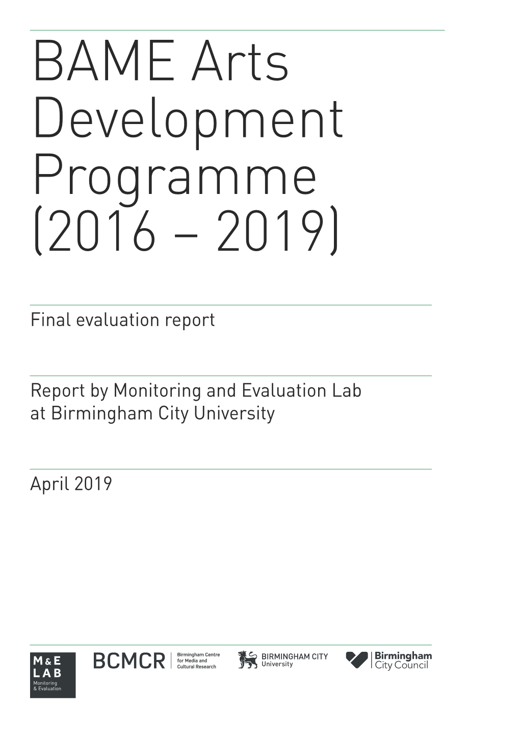 BAME Arts Development Programme (2016 – 2019)