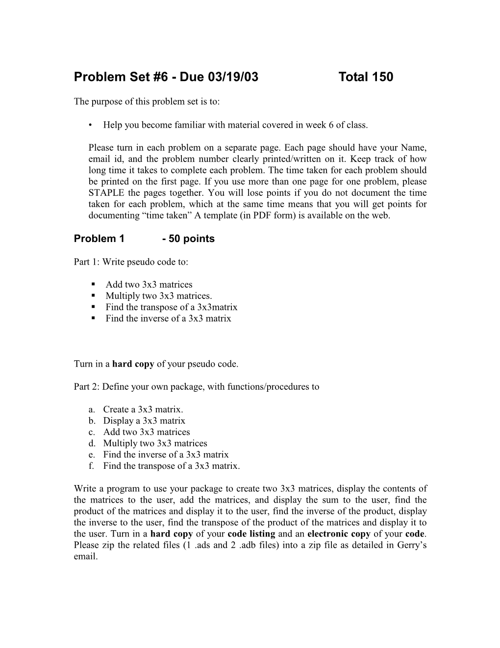 Problem Set #6 - Due 03/19/03 Total 150