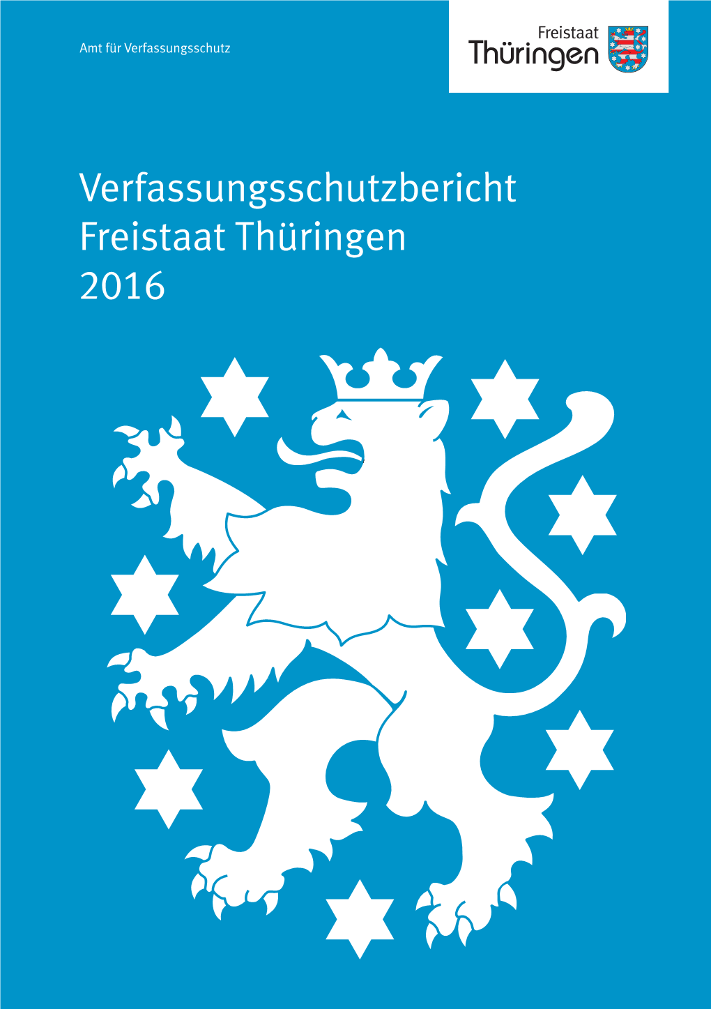 Verfassungsschutzbericht Freistaat Thüringen 2016 Impressum