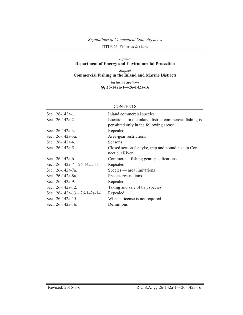 Department of Energy and Environmental Protection Subject Commercial Fishing in the Inland and Marine Districts Inclusive Sections §§ 26-142A-1—26-142A-16