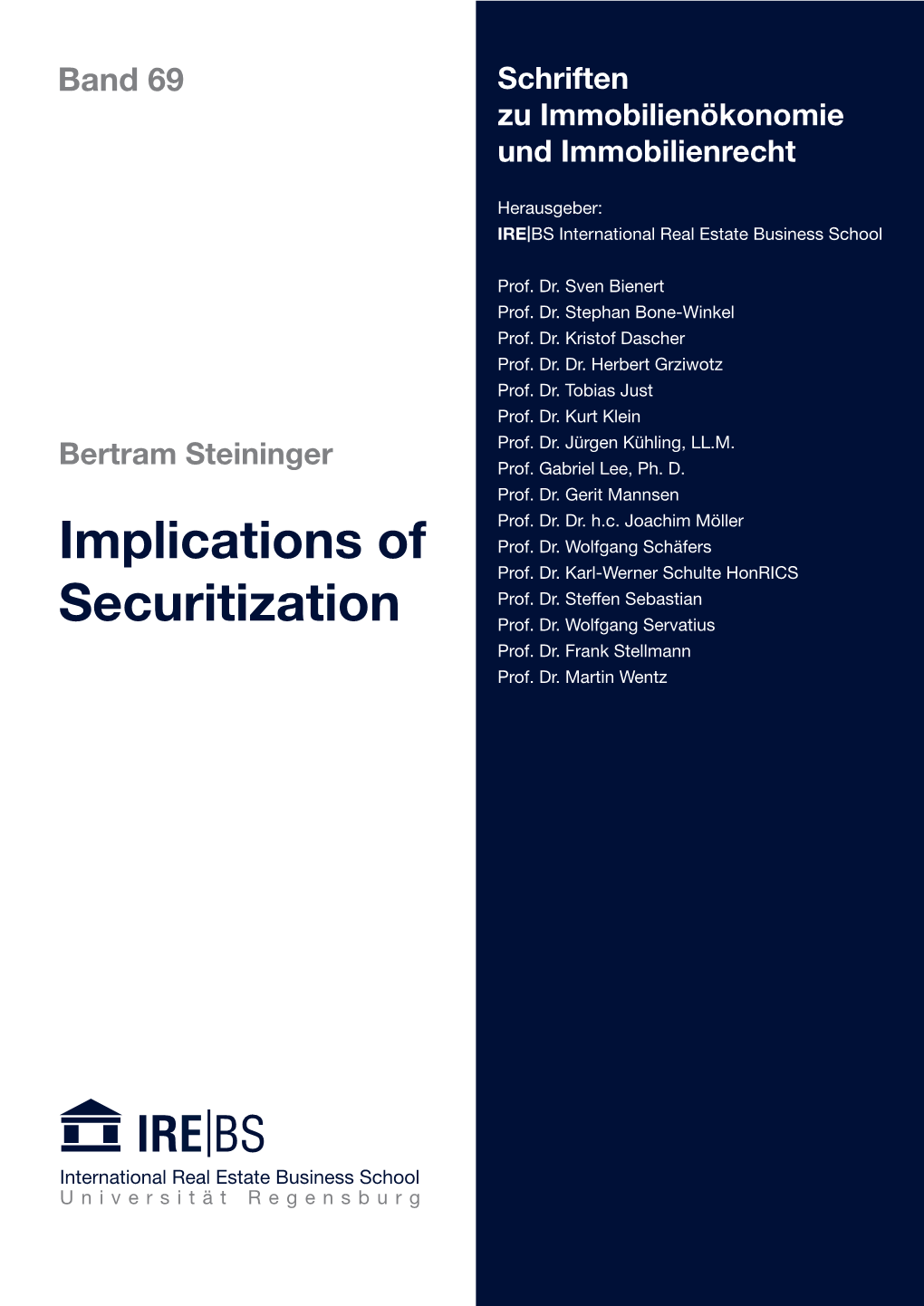 Implications of Securitization