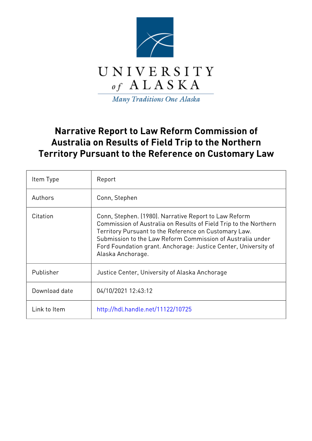 Narrative Report to Law Reform Commission of Australia on Results of Field Trip to the Northern Territory Pursuant to the Reference on Customary Law