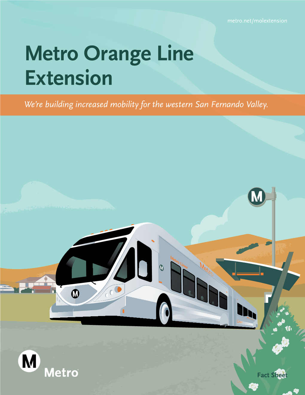Metro Orange Line Extension Fact Sheet
