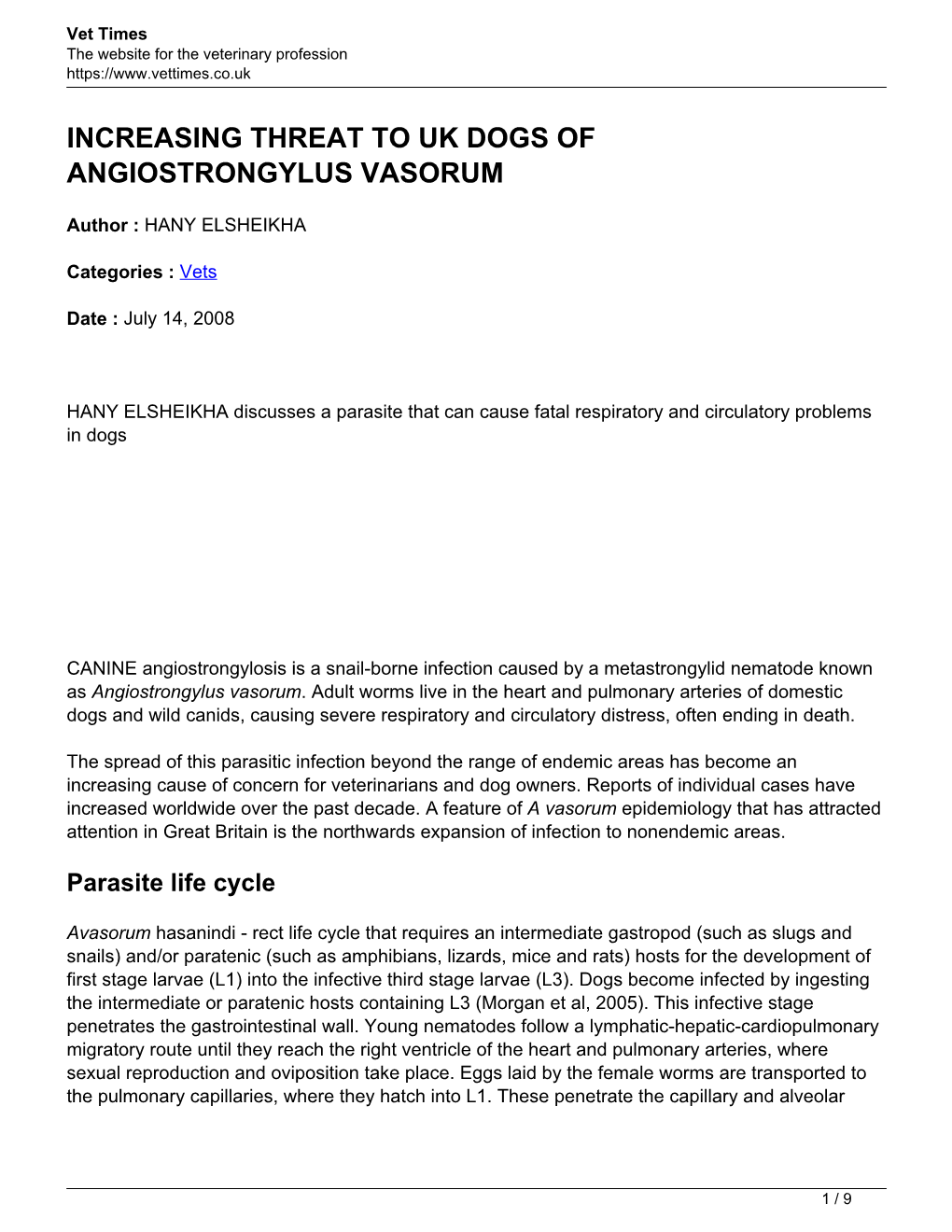 Increasing Threat to Uk Dogs of Angiostrongylus Vasorum