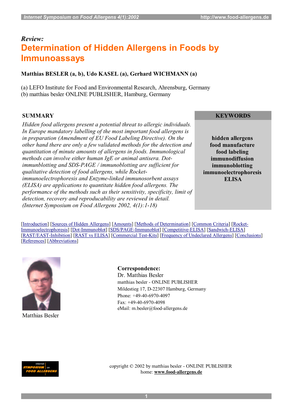 Determination of Hidden Allergens in Foods by Immunoassays