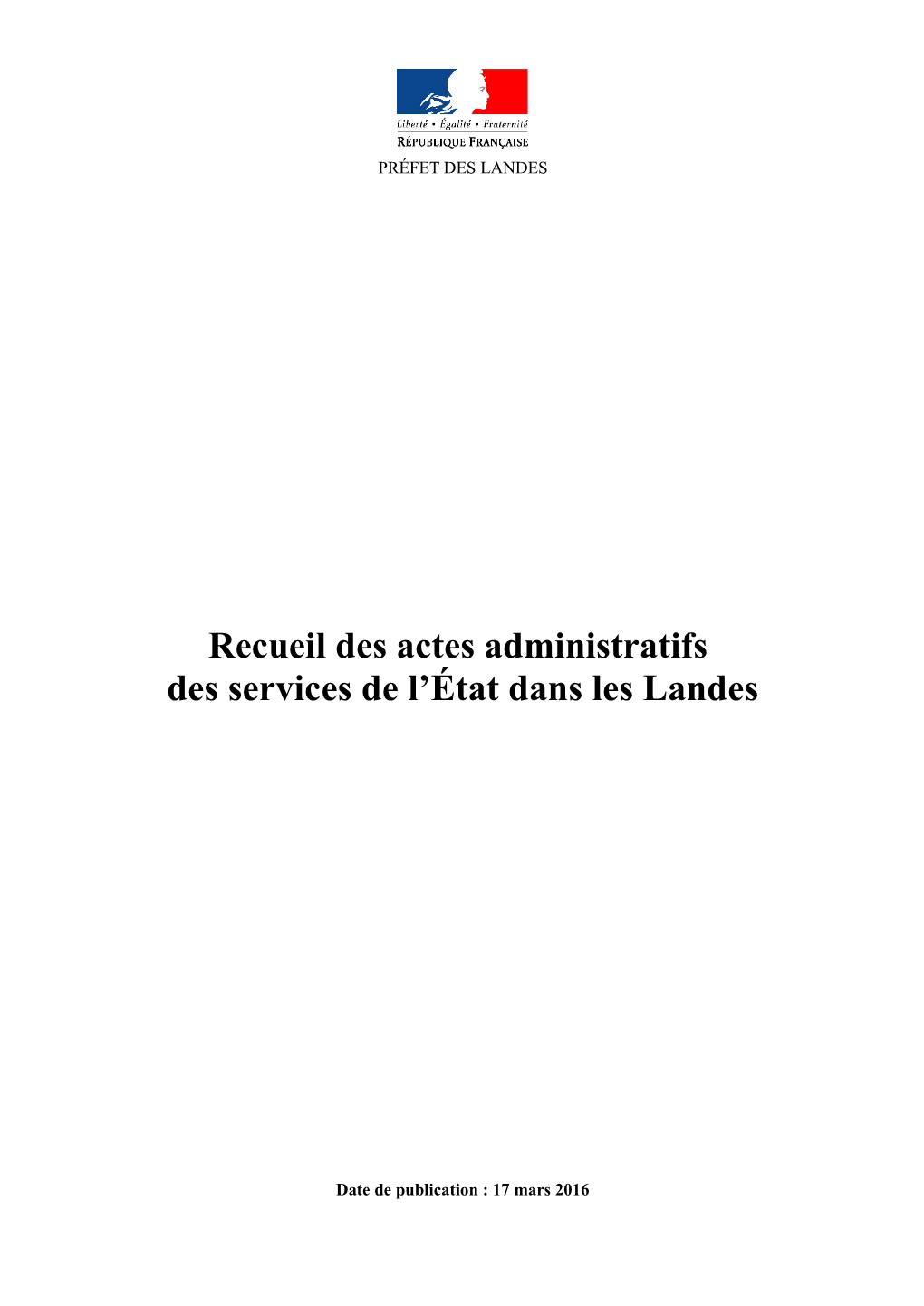 Recueil Des Actes Administratifs Des Services De L'état Dans Les Landes