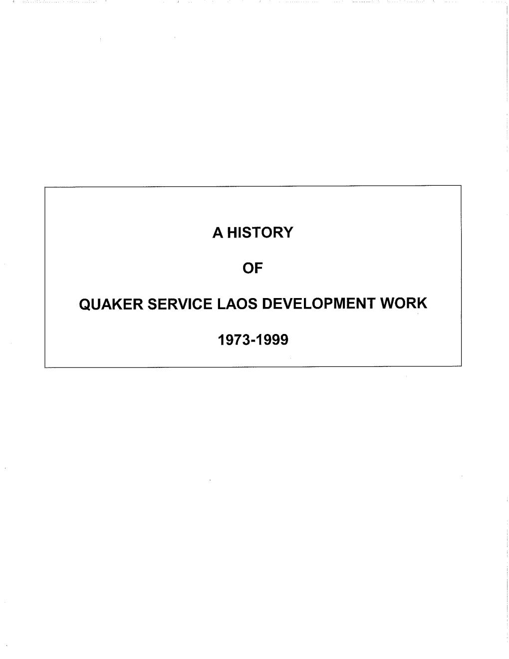 A History of Quaker Service Laos Development Work