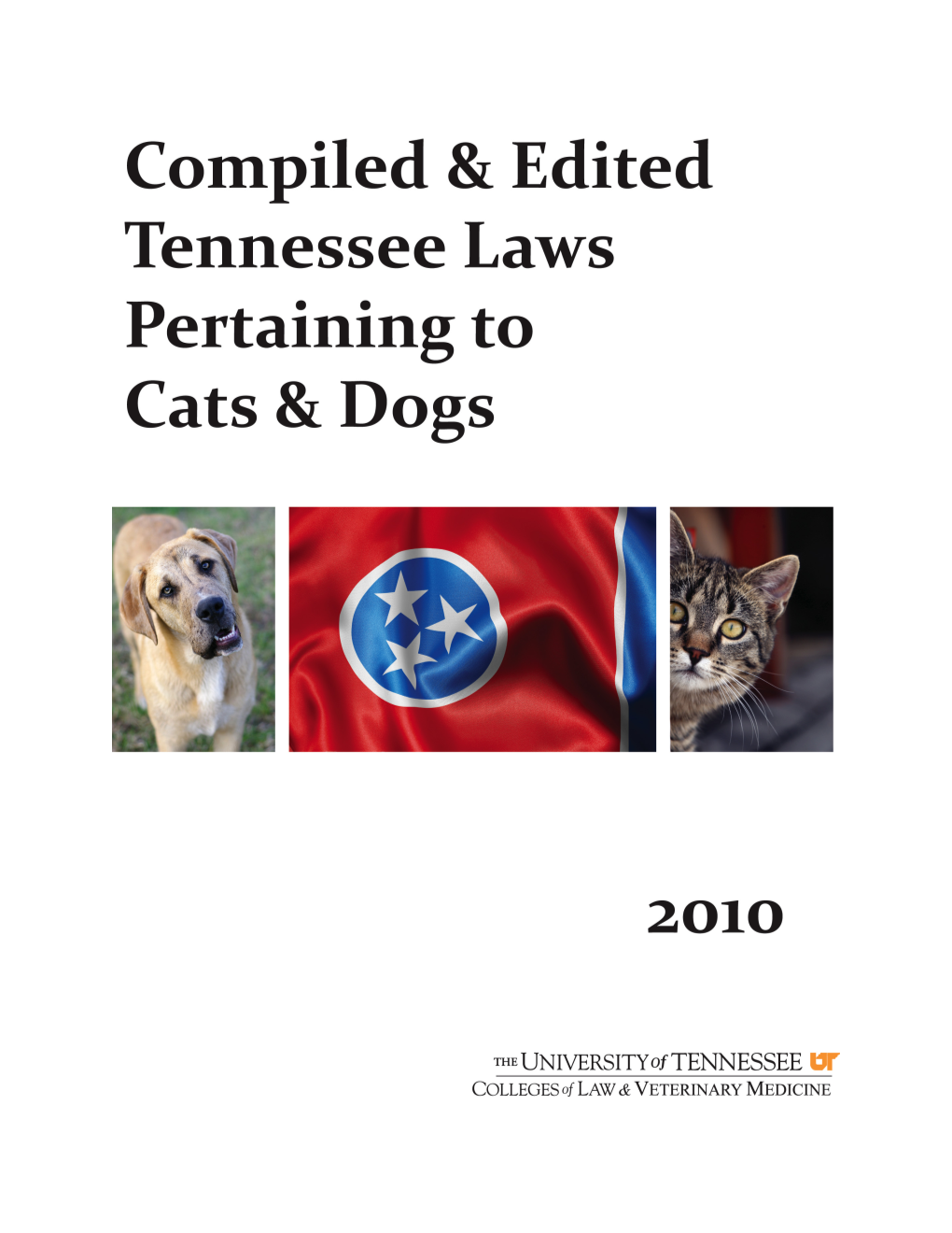 Order Form Compiled and Edited Tennessee Laws Pertaining to Animals 2010