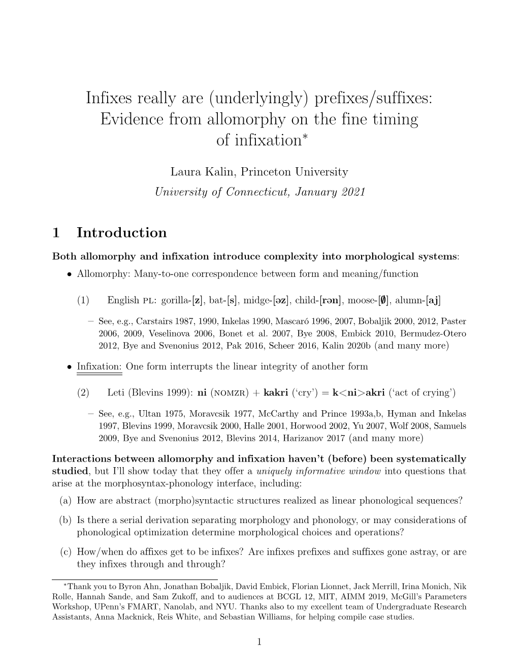 Infixes Really Are (Underlyingly) Prefixes/Suffixes: Evidence from Allomorphy on the Fine Timing of Infixation∗