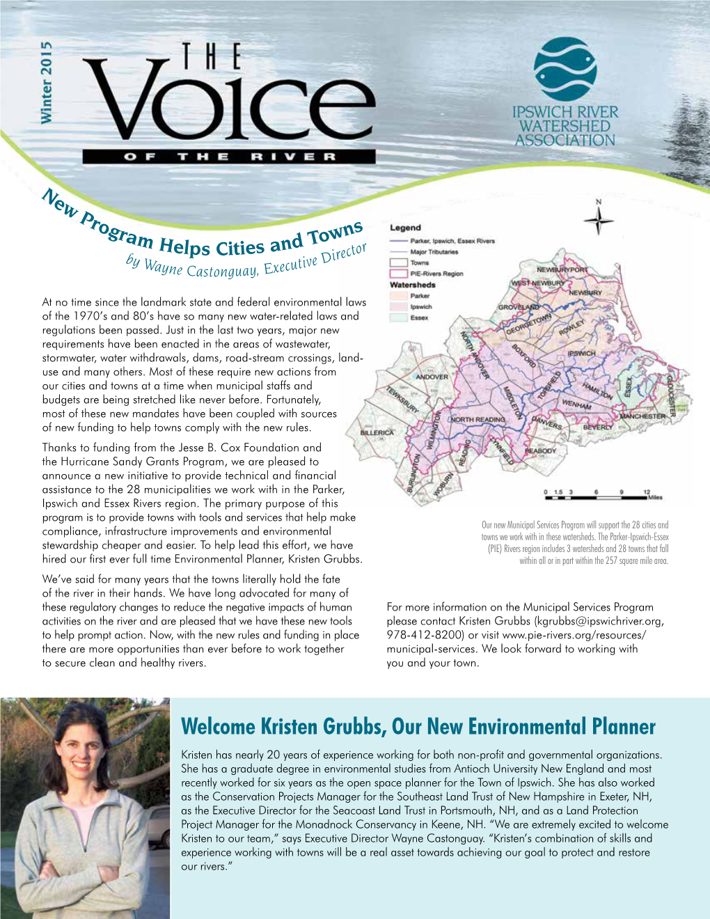 Welcome Kristen Grubbs, Our New Environmental Planner Kristen Has Nearly 20 Years of Experience Working for Both Non-Profit and Governmental Organizations