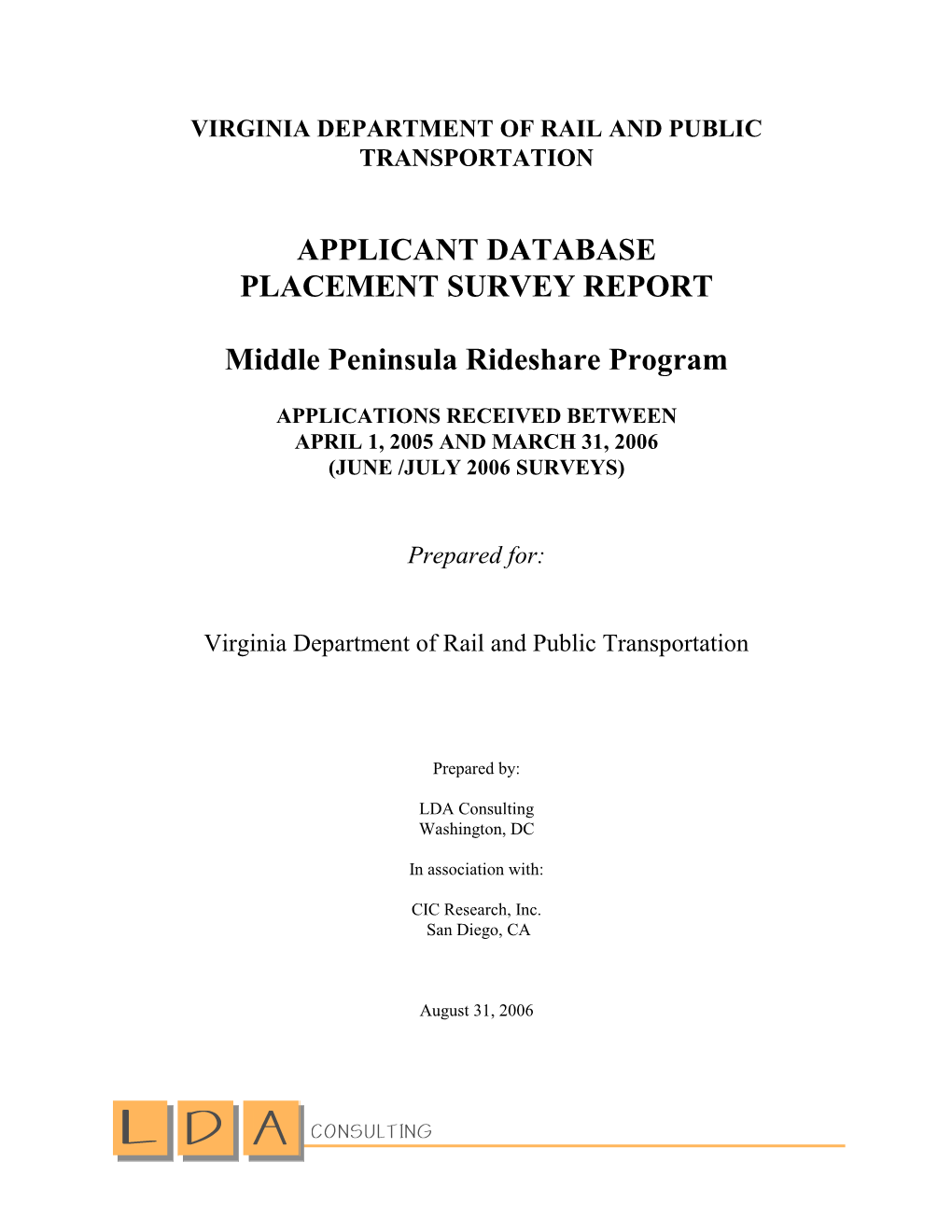 APPLICANT DATABASE PLACEMENT SURVEY REPORT Middle Peninsula Rideshare Program