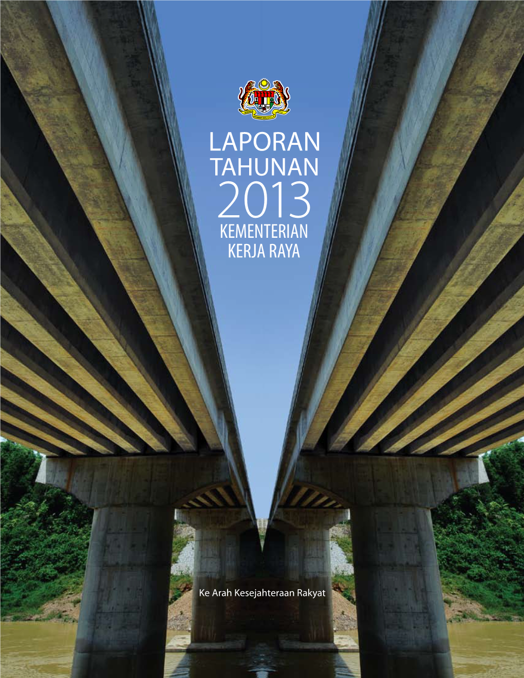 Laporan Tahunan 2013 Kementerian Kerja Raya