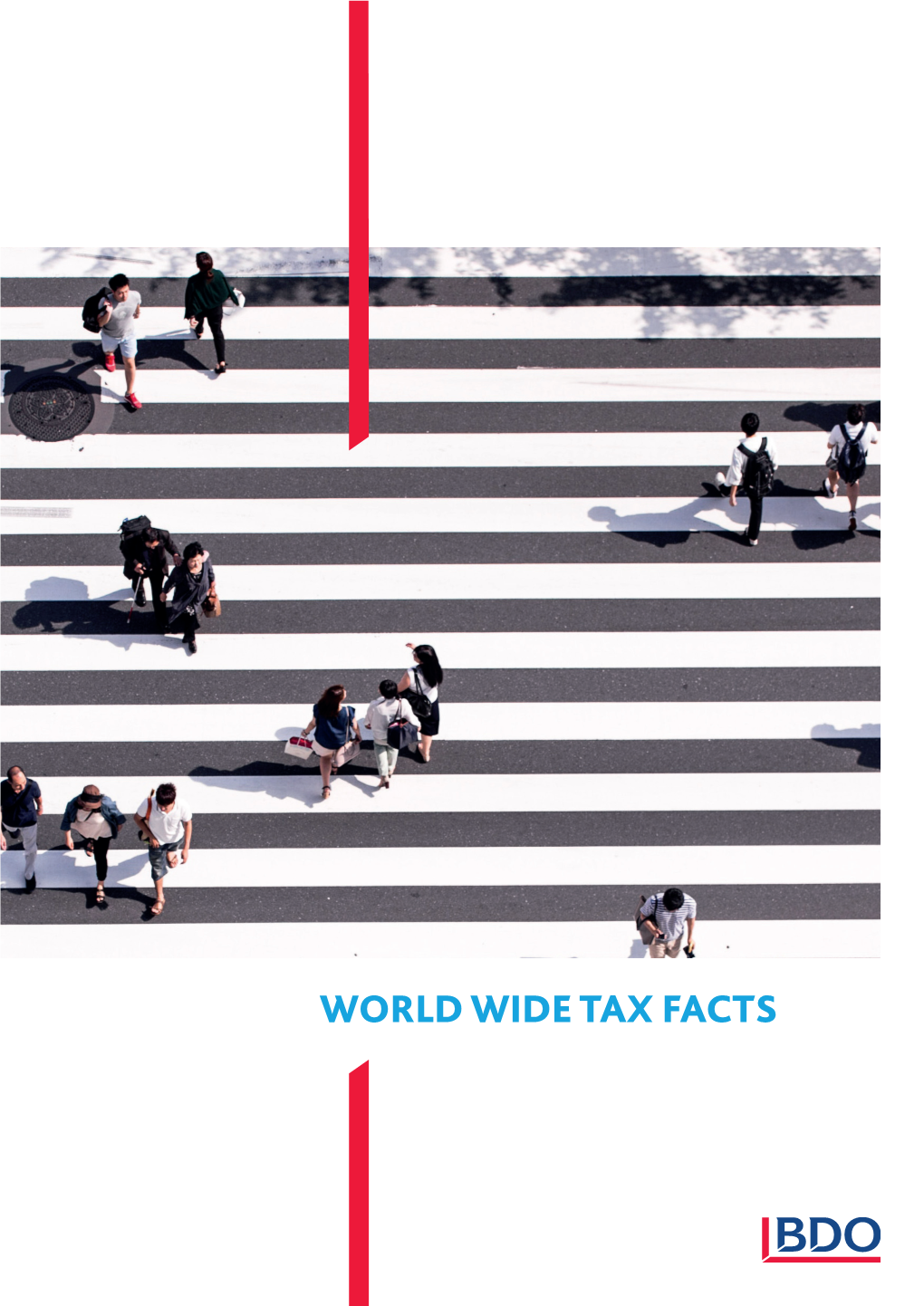 WORLD WIDE TAX FACTS IBFD Visitors’ Address: Rietlandpark 301 1019 DW Amsterdam the Netherlands Postal Address: P.O