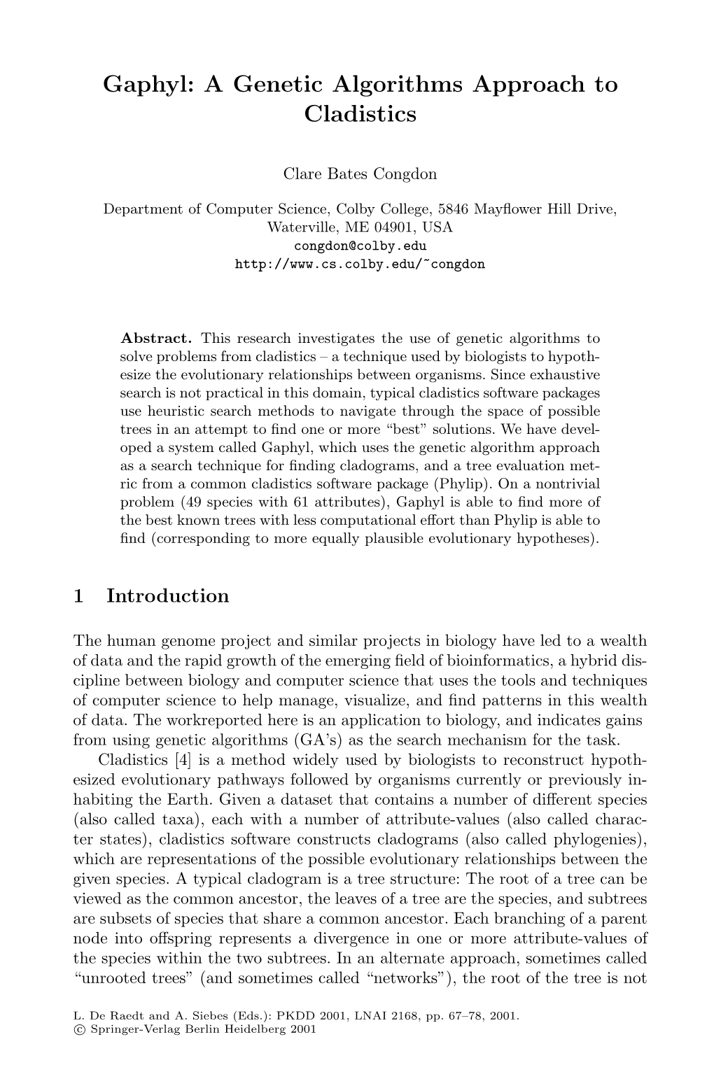 Gaphyl: a Genetic Algorithms Approach to Cladistics