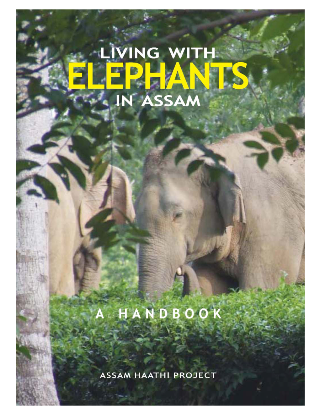 Elephants in Assam a Handbook
