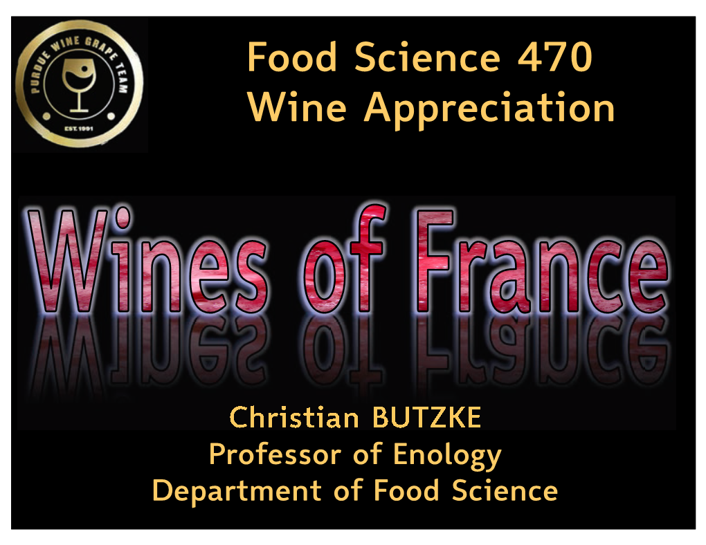 Food Science 470 Wine Appreciation