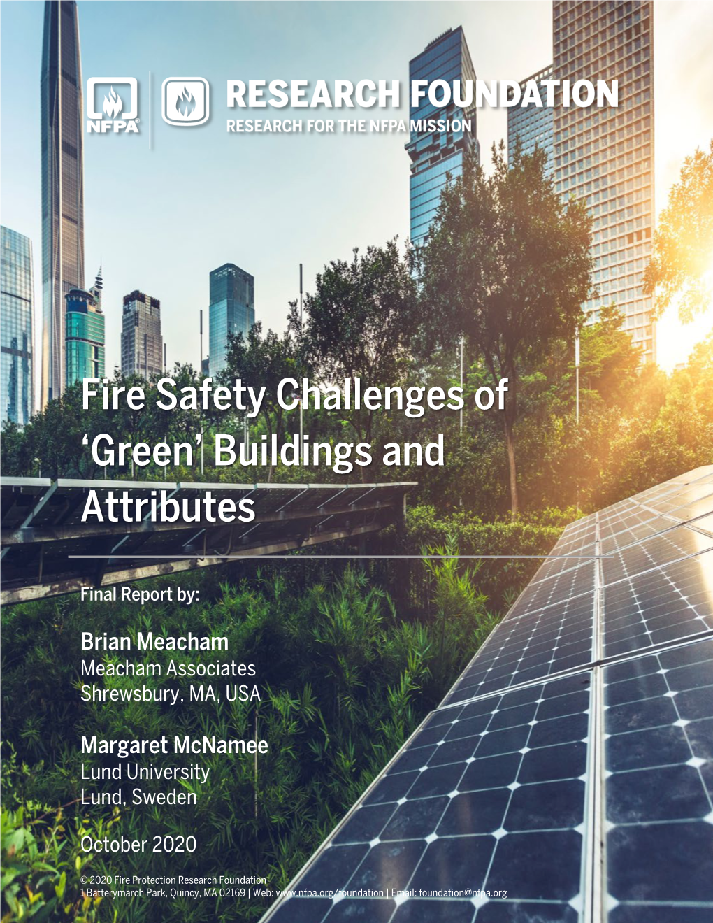 Fire Safety Challenges of 'Green' Buildings and Attributes