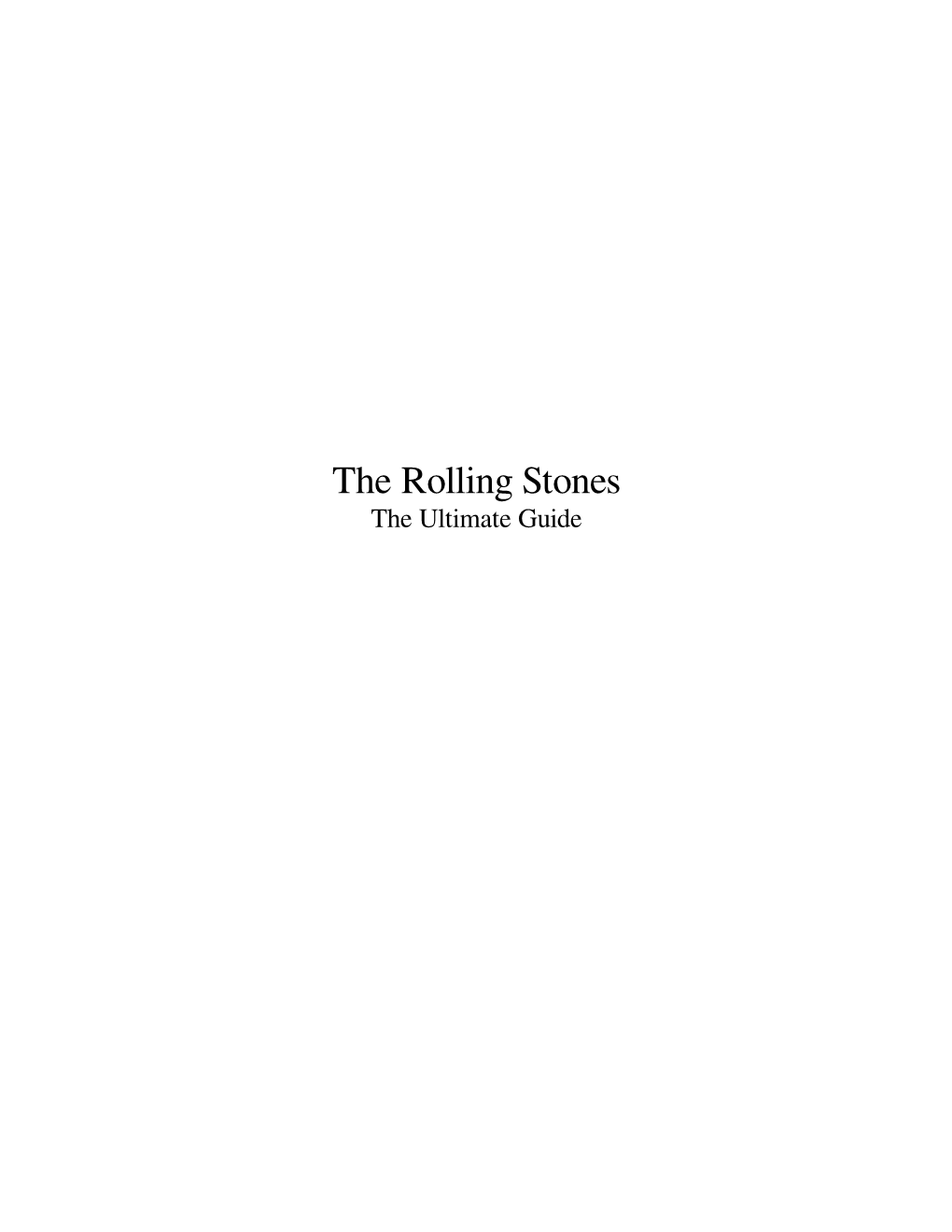 The Rolling Stones the Ultimate Guide Contents