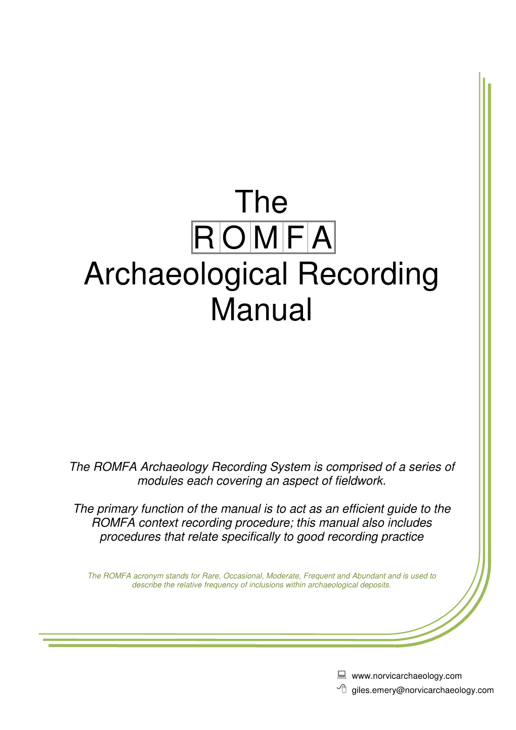 The ROMFA Archaeological Recording Manual