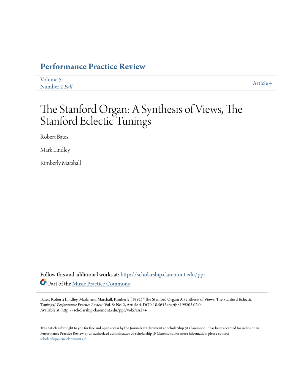 The Stanford Organ: a Synthesis of Views