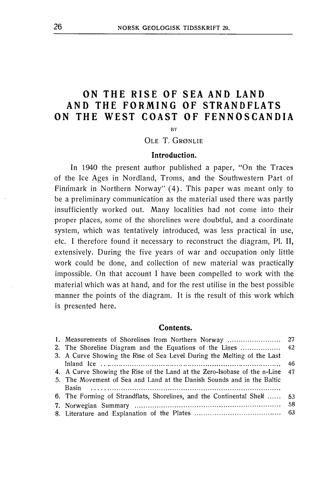 On the Rise of Sea and Land and the Forming of Strandflats on the West Coast of Fennoscandia