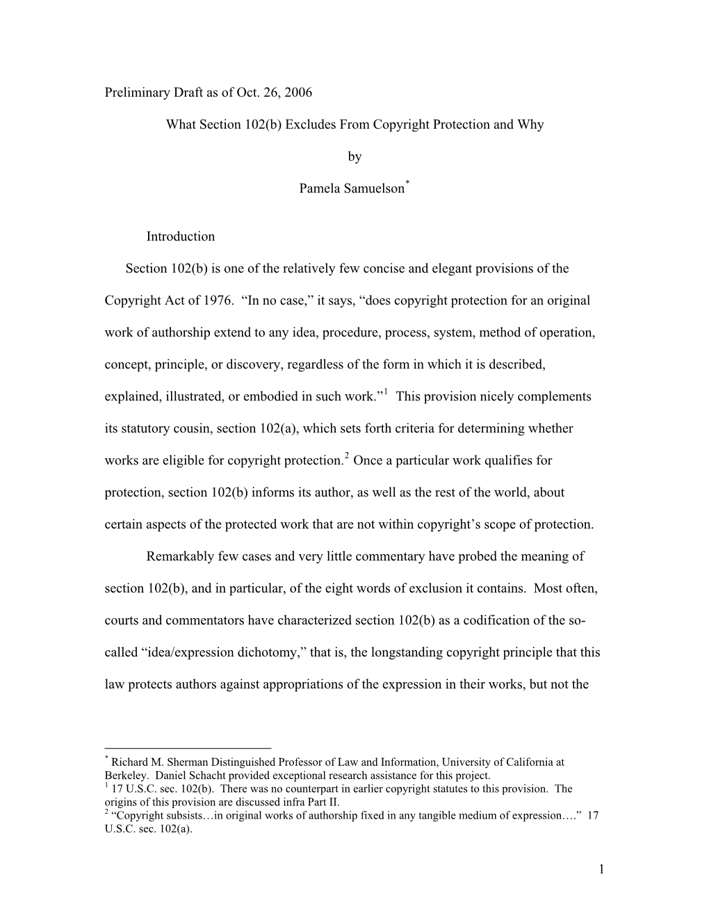 Preliminary Draft As of Oct. 26, 2006 What Section 102(B) Excludes