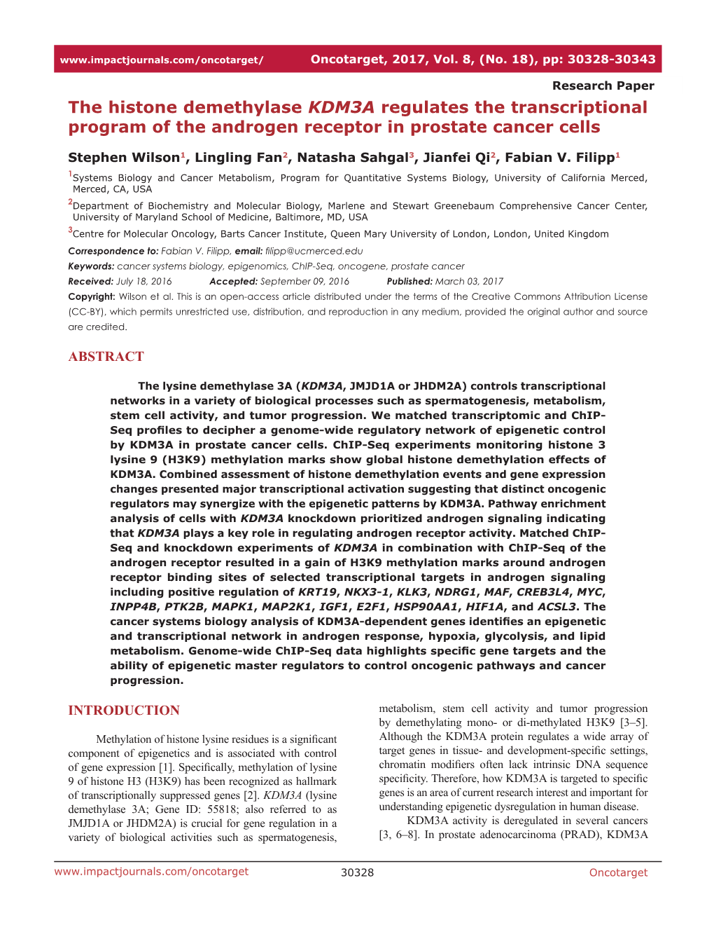 The Histone Demethylase KDM3A Regulates the Transcriptional Program of the Androgen Receptor in Prostate Cancer Cells