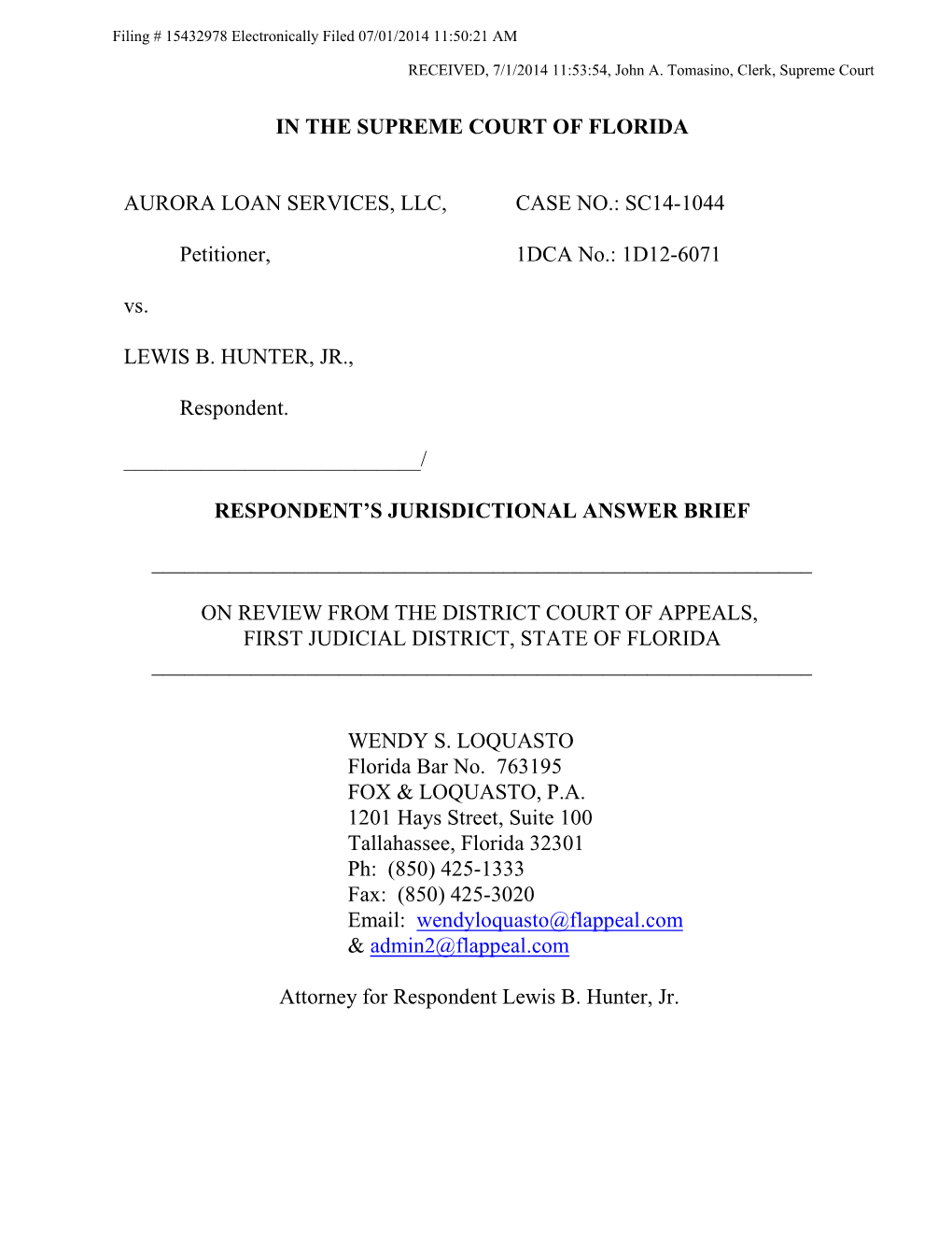 SC14-1044 Petitioner, 1DCA No.: 1D12-6071 Vs. LEWIS B. HUNT