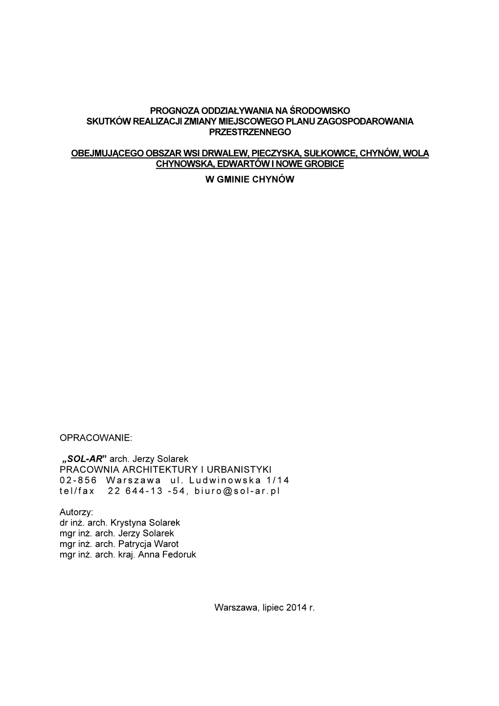 Prognoza Oddziaływania Na Środowisko Skutków Realizacji Zmiany Miejscowego Planu Zagospodarowania Przestrzennego