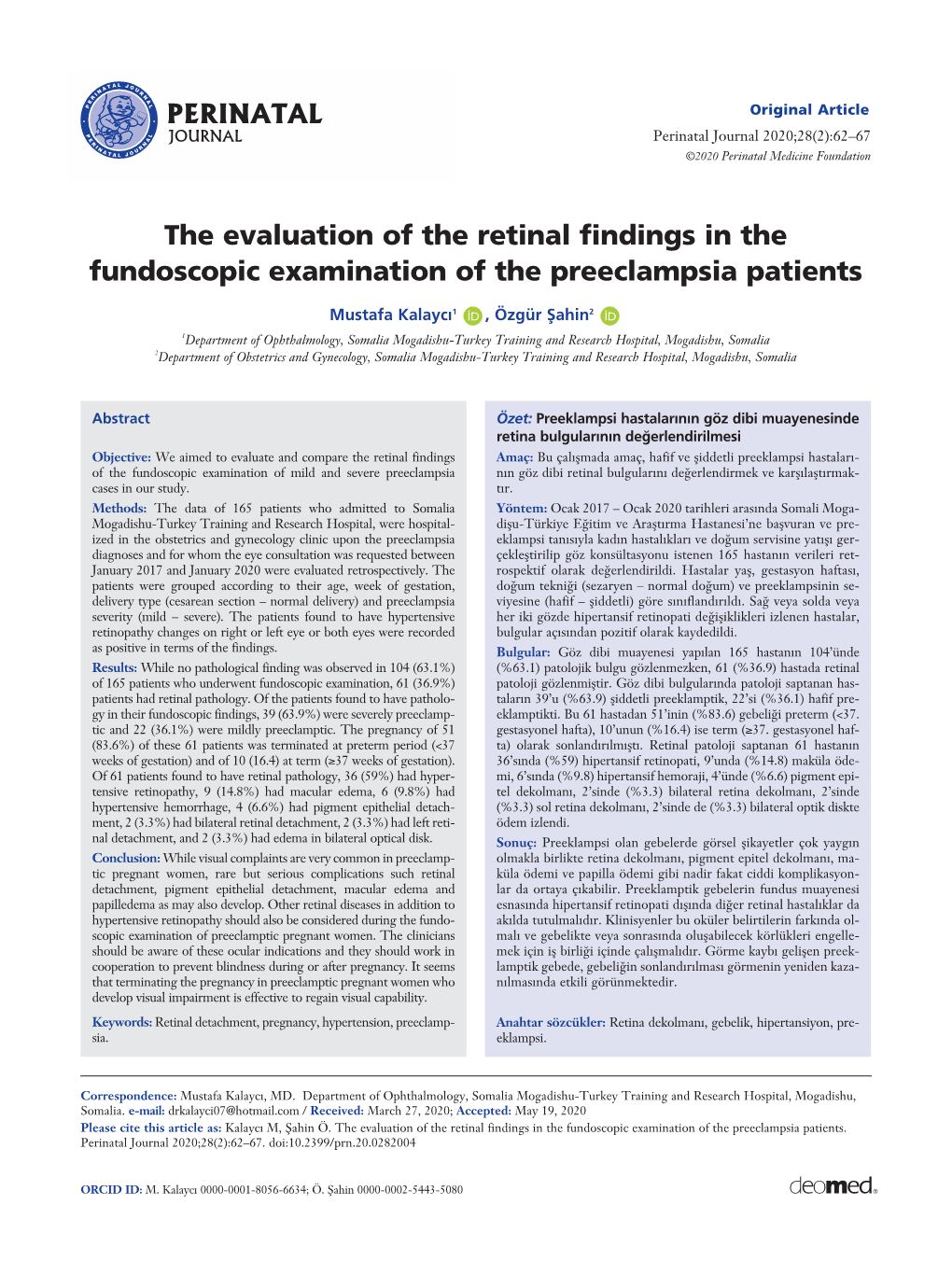 The Evaluation of the Retinal Findings in the Fundoscopic Examination of the Preeclampsia Patients