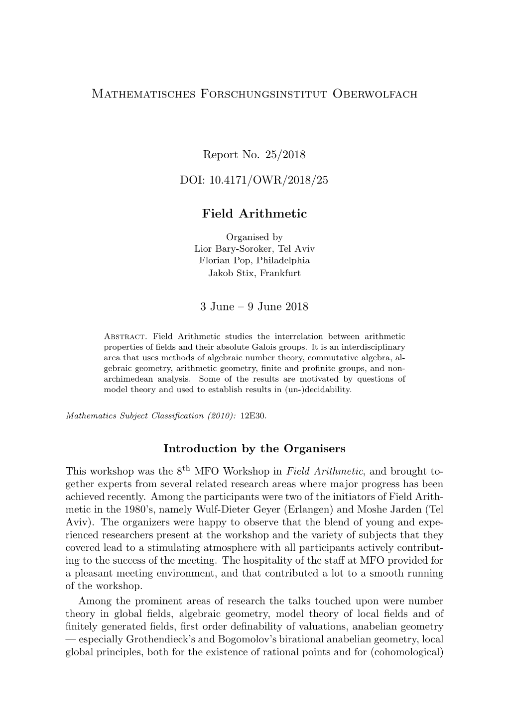 Mathematisches Forschungsinstitut Oberwolfach Field Arithmetic