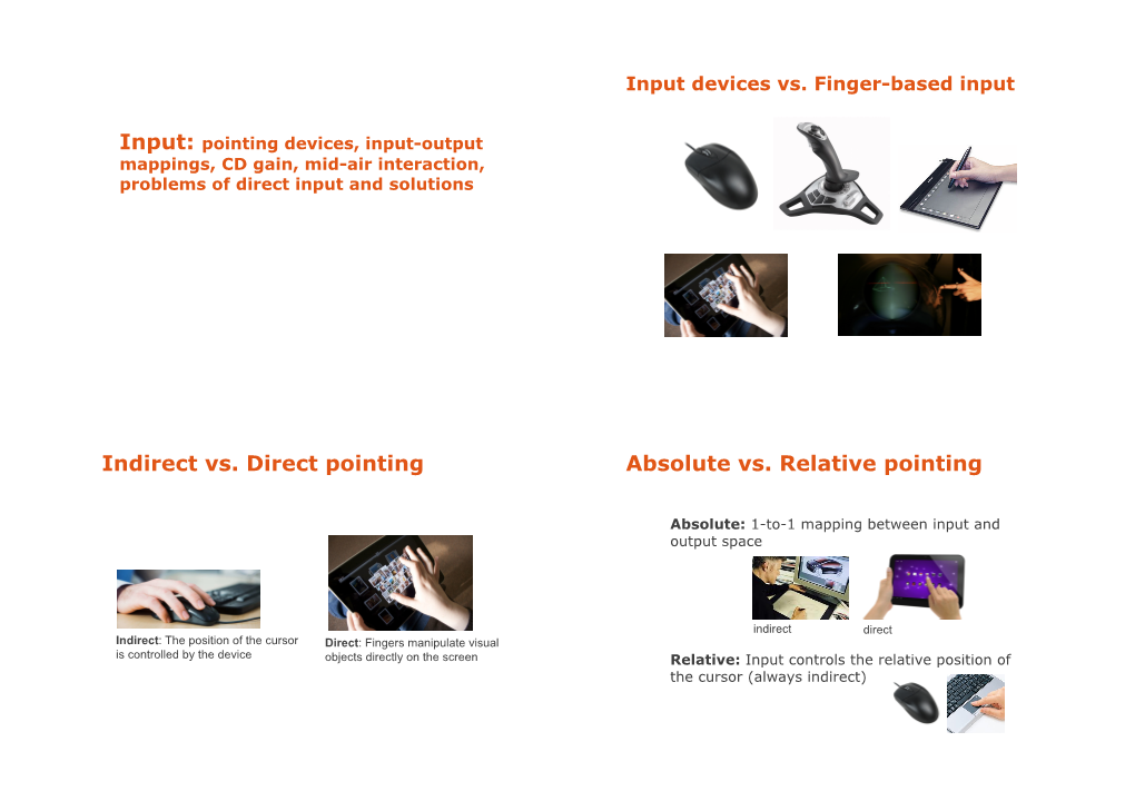 Indirect Vs. Direct Pointing Absolute Vs. Relative Pointing