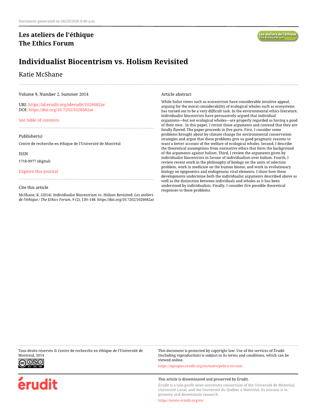 Individualist Biocentrism Vs. Holism Revisited Katie Mcshane