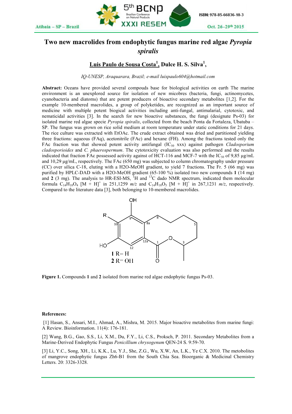 NEW MACROLIDES from MARINE RED ALGAE Pyropia Spiralis ENDOPHYTIC FUNGUS