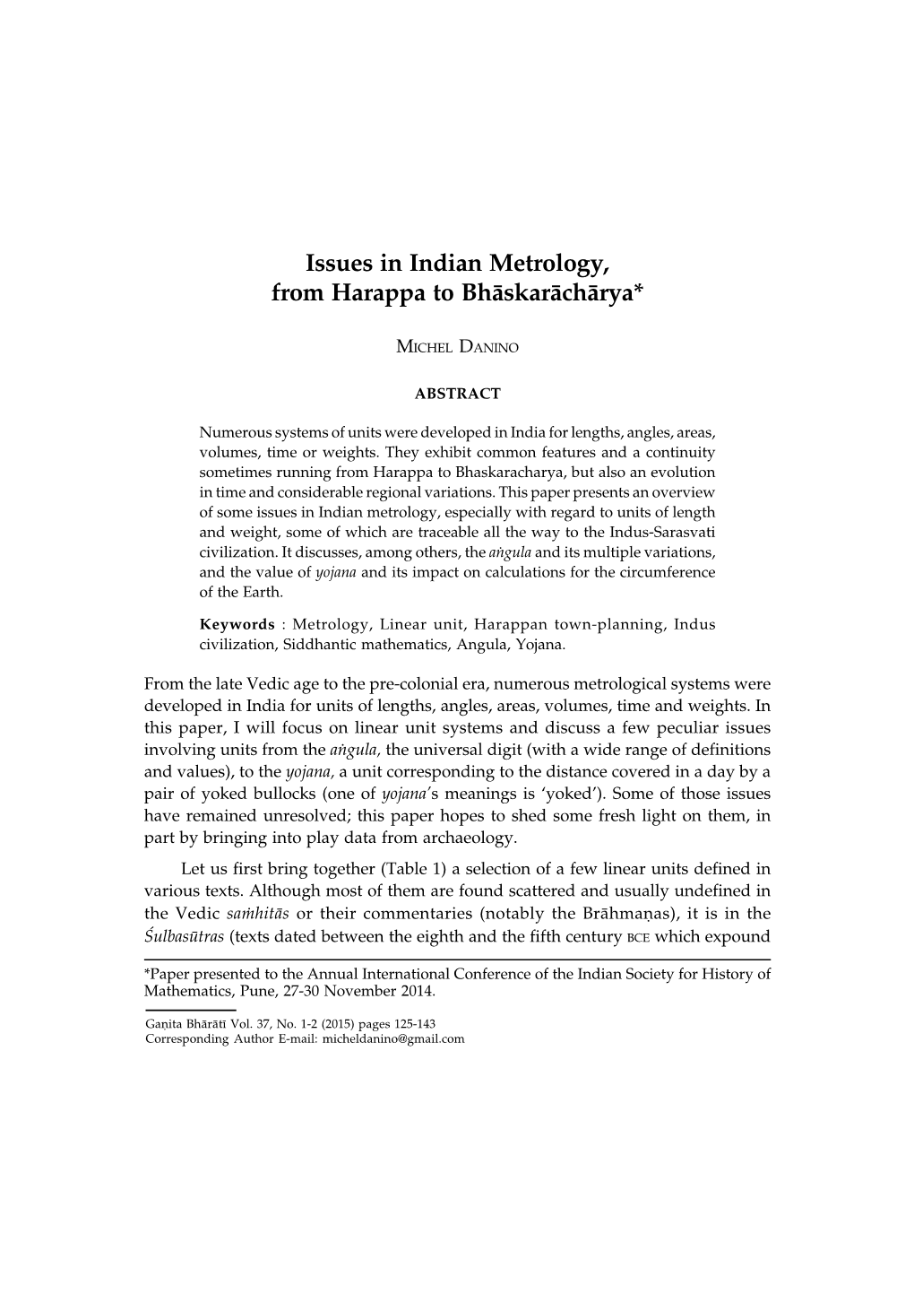 Issues in Indian Metrology, from Harappa to Bhāskarāchārya