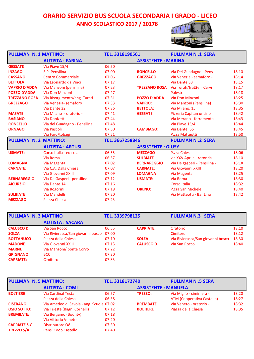 Orario Servizio Bus Scuola Secondaria I Grado - Liceo Anno Scolastico 2017 / 20178