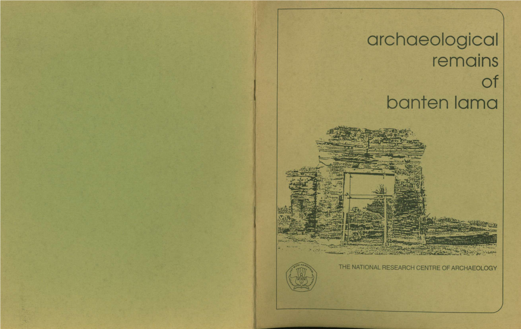 Archaeological Remains of Banten Lama Archaeological Remains of Banfen Lama Archaeological Remains of Banten Lama