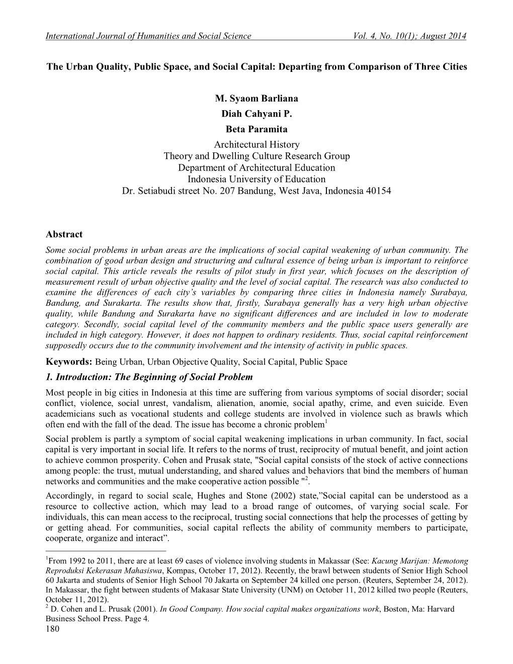 The Urban Quality, Public Space, and Social Capital: Departing from Comparison of Three Cities