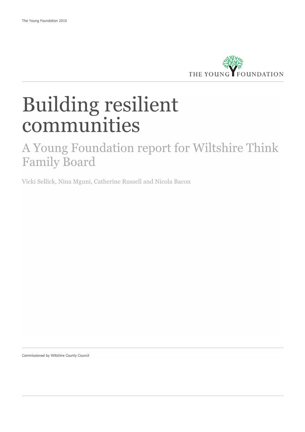 Building Resilient Communities a Young Foundation Report for Wiltshire Think Family Board