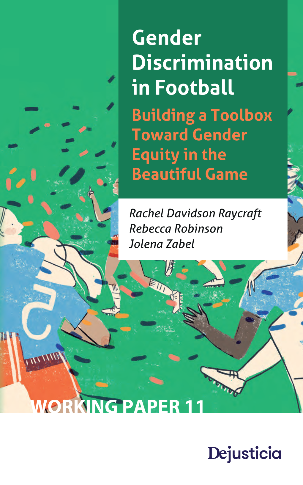 Gender Discrimination in Football Building a Toolbox Toward Gender Equity in the Beautiful Game