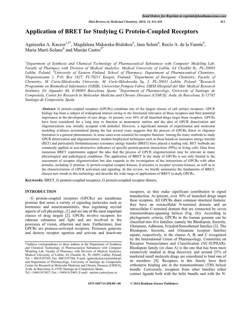 Application of BRET for Studying G Protein-Coupled Receptors