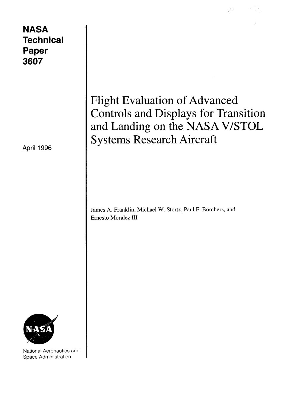Flight Evaluation of Advanced Controls and Displays for Transition and Landing on the NASA V/STOL Systems Research Aircraft April 1996