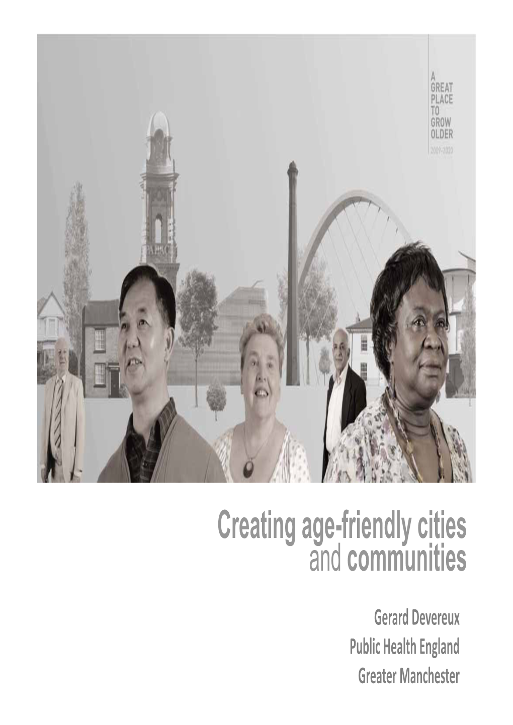 Creating Age-Friendly Cities and Communities