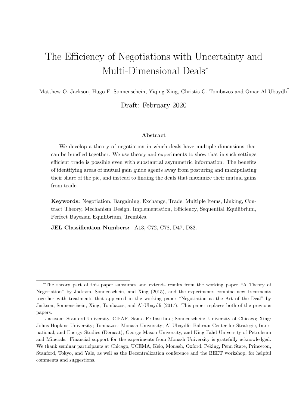 The Efficiency of Negotiations with Uncertainty and Multi-Dimensional Deals