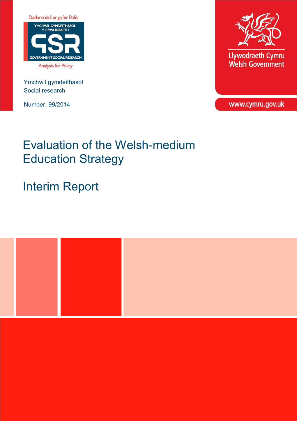 Evaluation of the Welsh-Medium Education Strategy