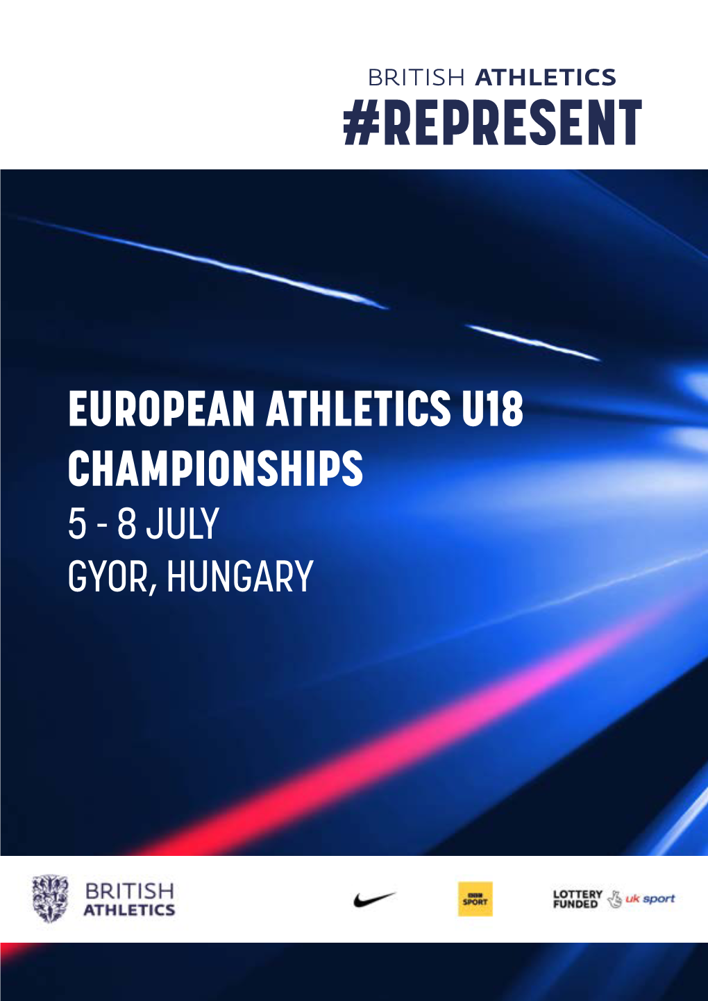 European Athletics U18 Championships 5 - 8 July Gyor, Hungary Media Guide Media Guide