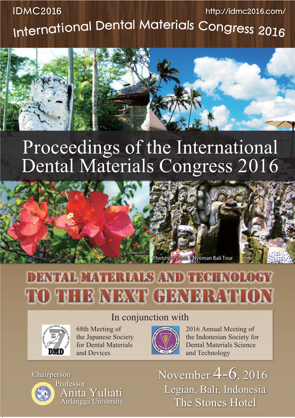Proceedings of the International Dental Materials Congress 2016